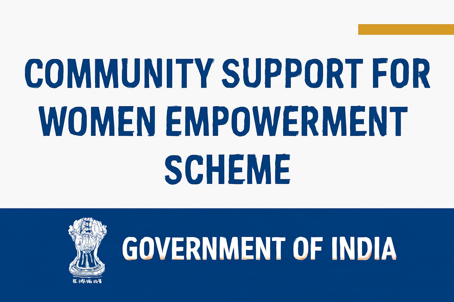 Community Support for Women Empowerment Scheme