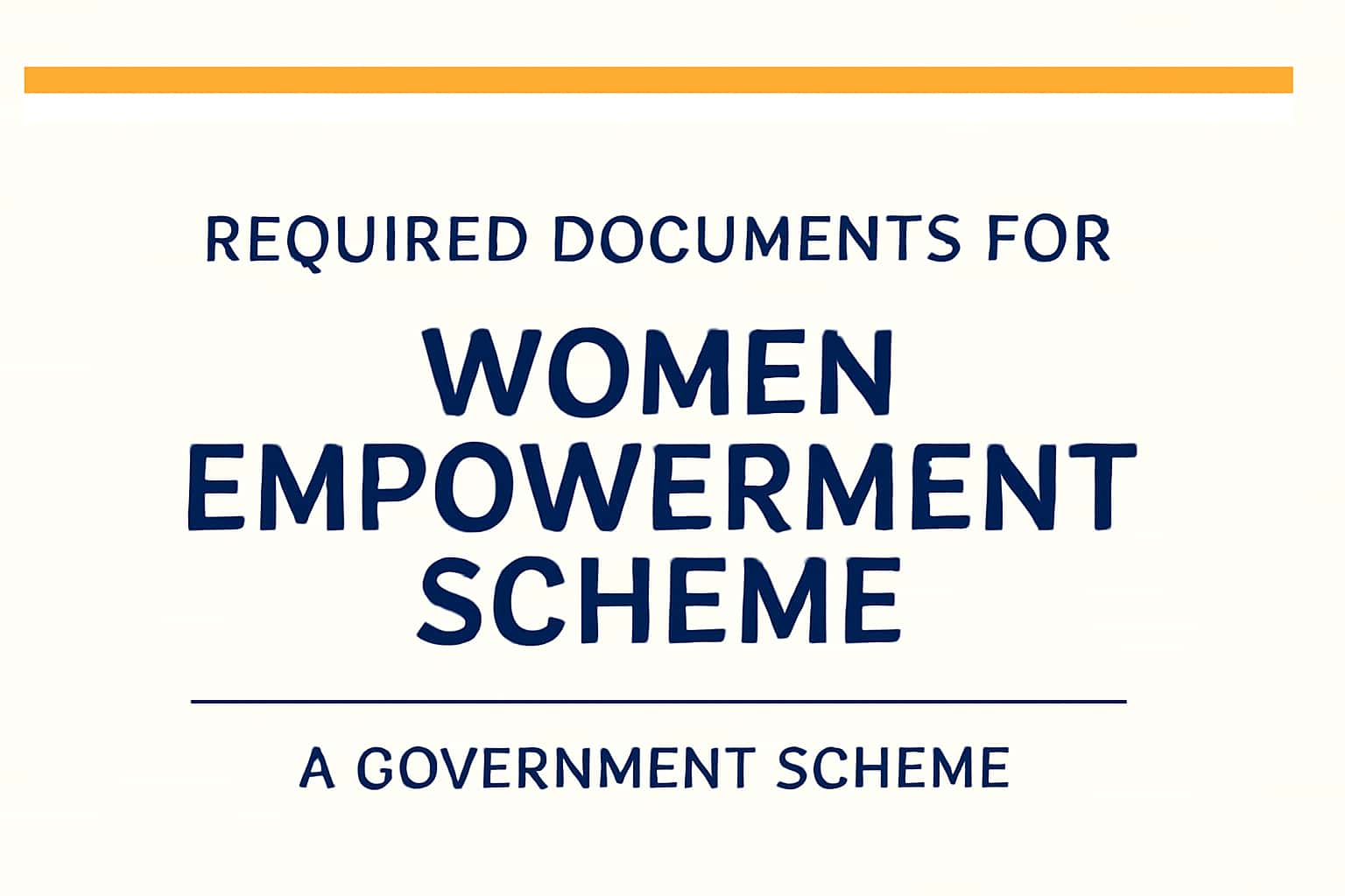 Required Documents for Women Empowerment Scheme