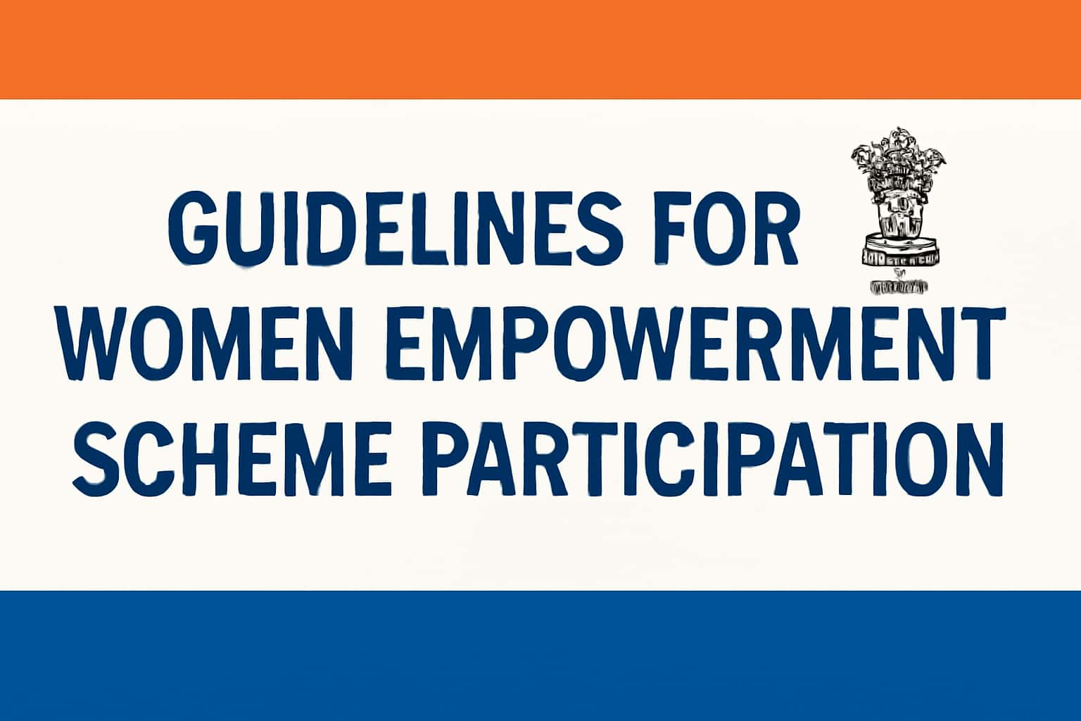 Guidelines for Women Empowerment Scheme Participation